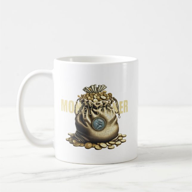 Taza De Café Money Maker | La bolsa de oro (Izquierda)