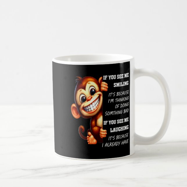 Taza De Café Monkey If You See Me Smiling It's Because I'm Thin (Derecha)
