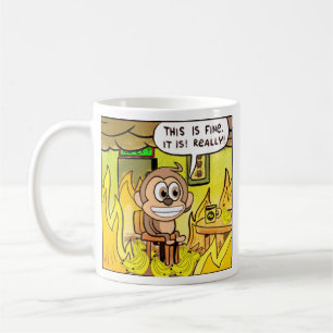 Taza De Café Mono Banano Todo está en llamas Esto está bien!