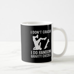 Taza De Café Monopatín No me estrello Hago comprobación de grav