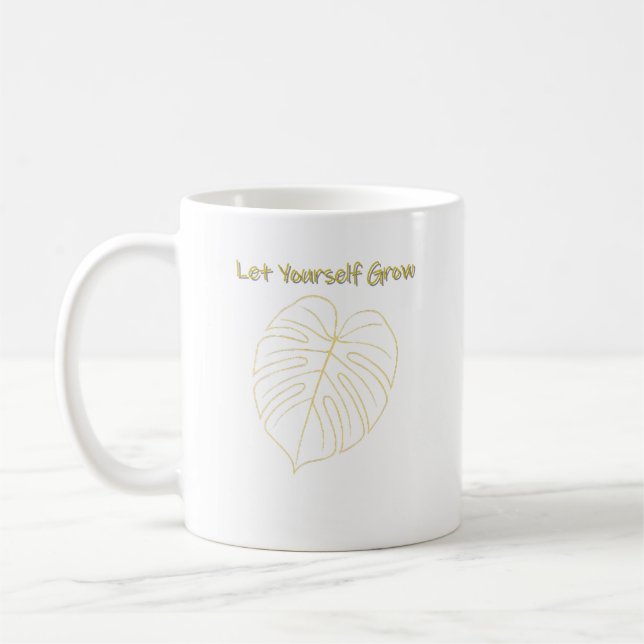 Taza De Café Monstera Leaf Design. Let Yourself Grow (Izquierda)