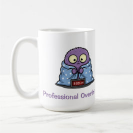 Taza De Café Monstruo de Sobrepensamiento Profesional Divertido