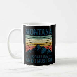 Taza De Café Montana Está Llamando Y Debo Ir