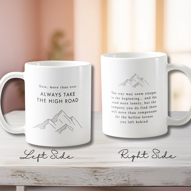Taza De Café Montañas abstractas toman el café de la carretera (Abstract Mountains Always Take the High Road Motivational Quote Coffee Mug)