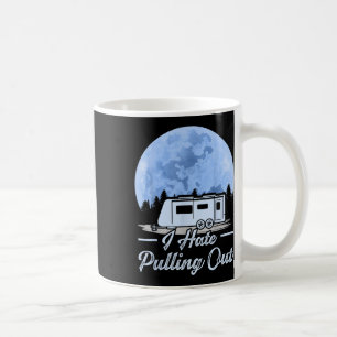 Taza De Café Montañas Rv Furgoneta Odio Sacar Camping