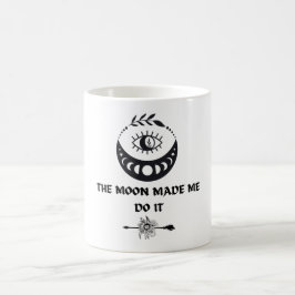 Taza De Café Moon me hizo hacerlo