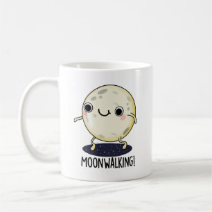 Taza De Café Moon Walking Funny Dance Pun