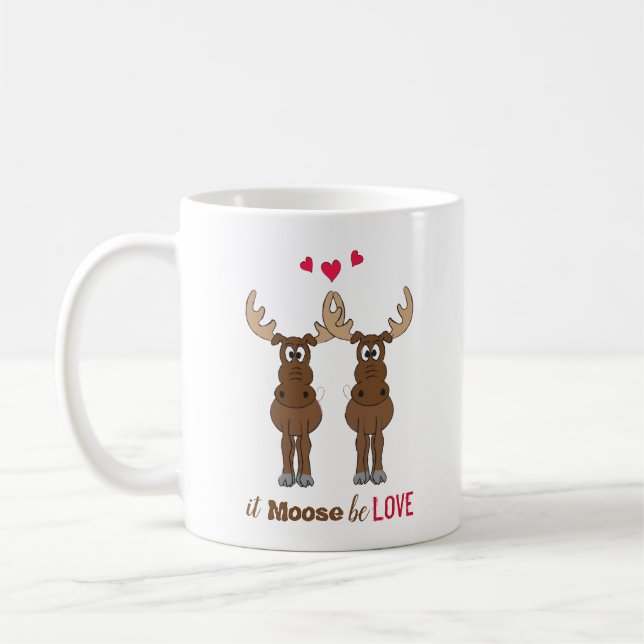 Taza De Café Moose be Love El día de San Valentín Cute Funny (Izquierda)