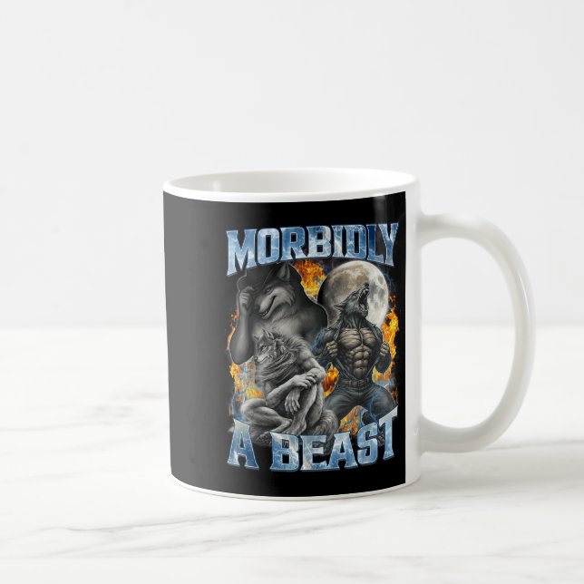 Taza De Café Morbidly A Funny Cringe Alpha Werewolf Wolf Meme  (Derecha)