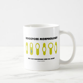 Taza De Café ¿Morfología de Endospore - quién dijo era todo