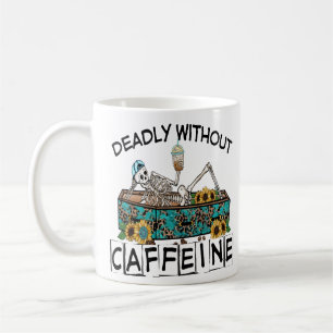 Taza De Café Mortal sin cafeína, amantes del café