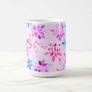 Taza De Café Mosaico floral inspirador "¡Sueña!"   Artístico