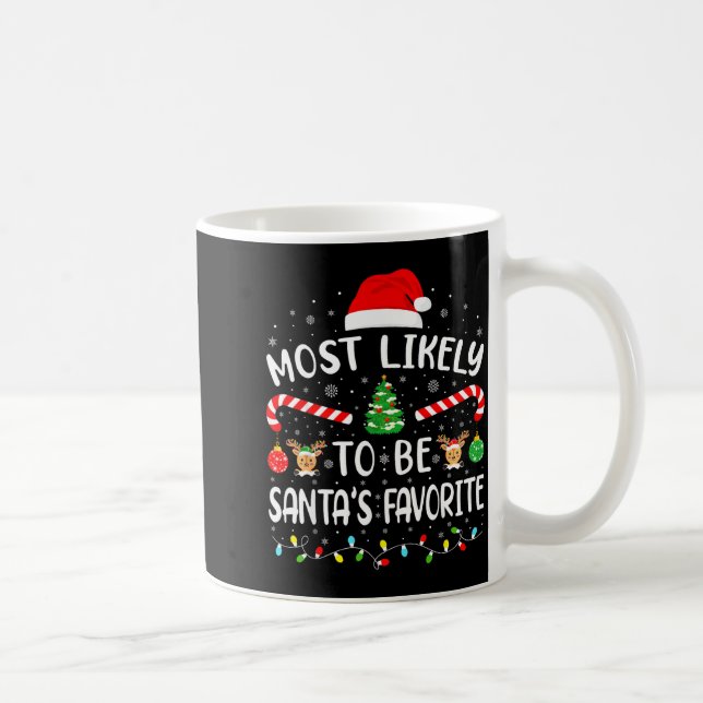 Taza De Café Most Likely To Be Santa's Favorite Family Matching (Derecha)