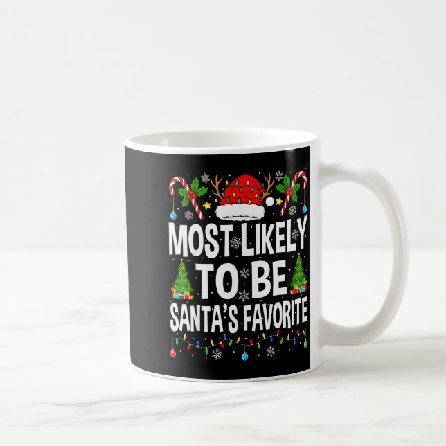 Taza De Café Most Likely To Be Santa's Favorite Family Matching (Derecha)