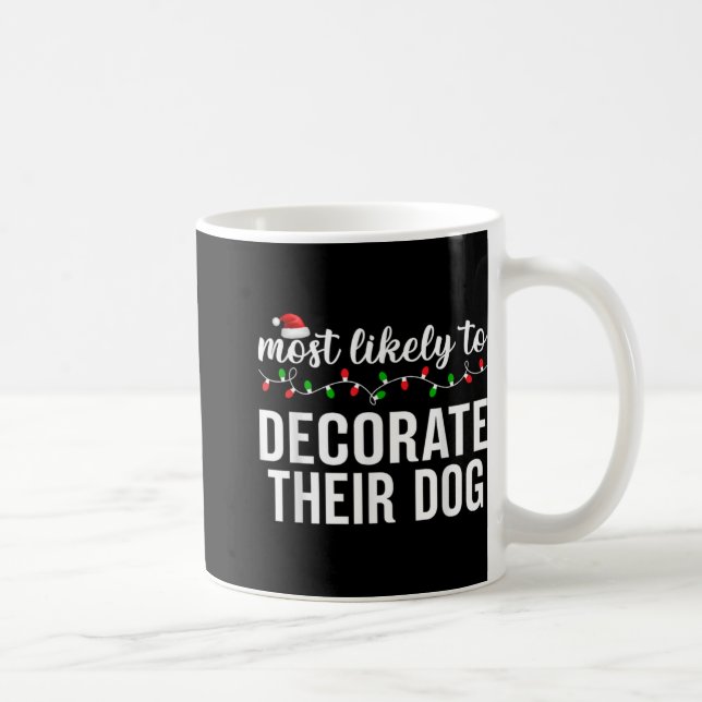 Taza De Café Most Likely To Christmas Matching Family Pajamas A (Derecha)