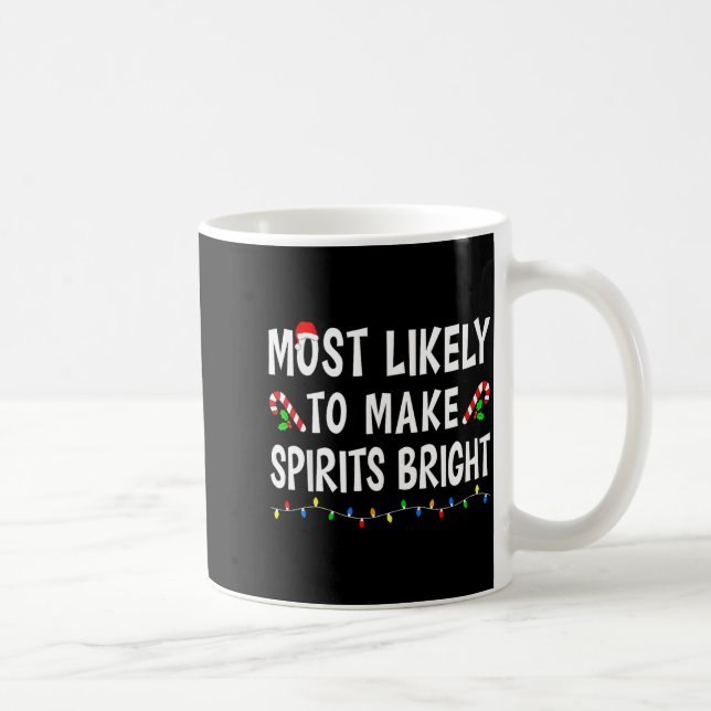 Taza De Café Most Likely To Christmas Xmas Pajamas Funny Matchi (Derecha)
