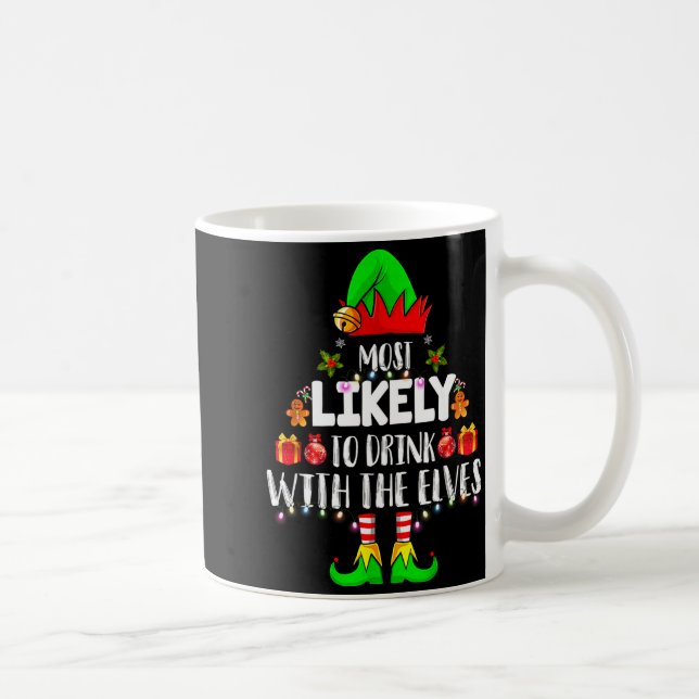 Taza De Café Most Likely To Drink With The Elves Matching Chris (Derecha)