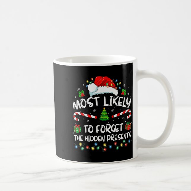 Taza De Café Most Likely To Forget The Hidden Family Christmas  (Derecha)