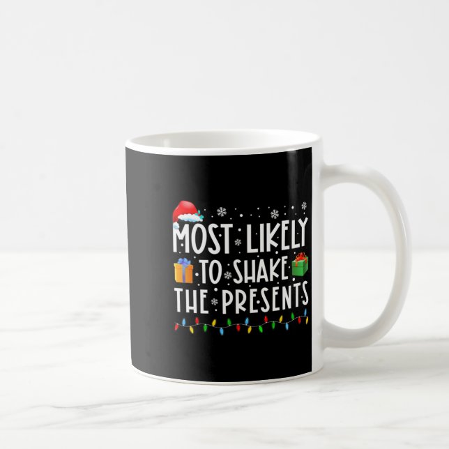 Taza De Café Most Likely To Shake The Funny Christmas  (Derecha)