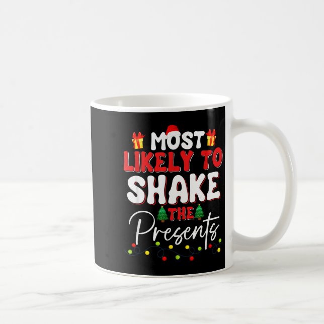 Taza De Café Most Likely To Shake The Funny Family Christmas  (Derecha)
