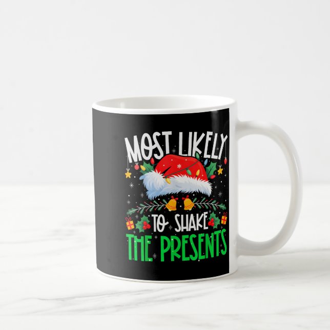 Taza De Café Most Likely To Shake The Funny Matching Xmas  (Derecha)