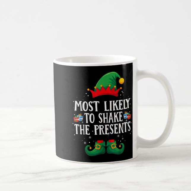 Taza De Café Most Likely To Shake The Matching Christmas Elf  (Derecha)