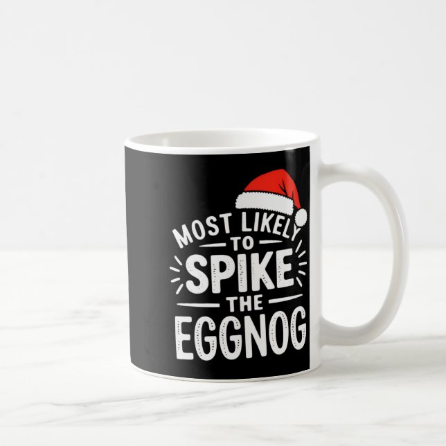 Taza De Café Most Likely To Ske The Eggnog Christmas Matching  (Derecha)