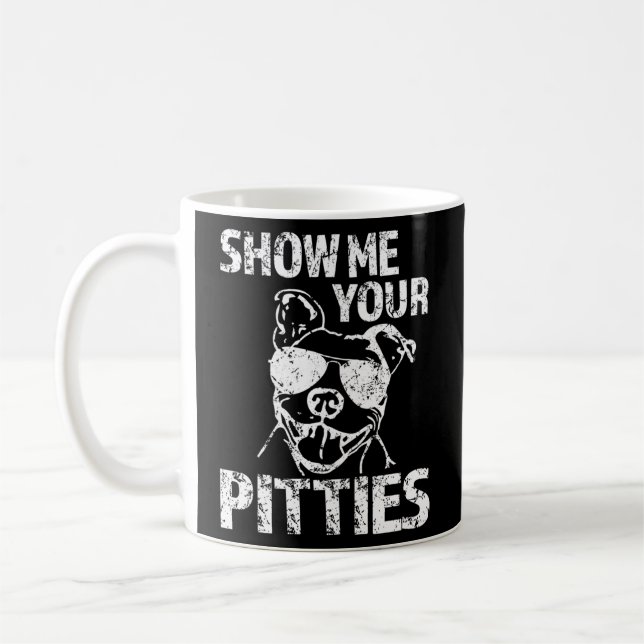 Taza De Café Mostrar tu Bulldog de Pit de Pitties (Izquierda)