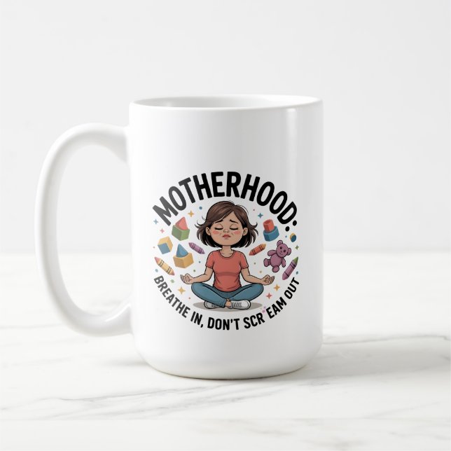 Taza De Café Motherhood Breathe In Calm Illustration (Izquierda)