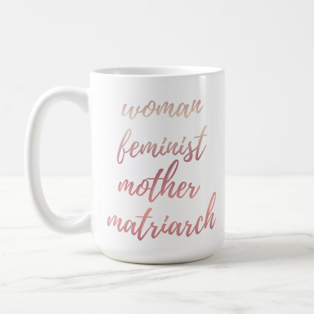 Taza De Café Mother's Day Feminist Typography Rose Gold  (Izquierda)