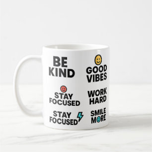 Taza De Café Motivación de citas Mug - Be Kind Good Vibes Work