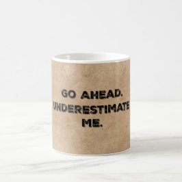 Taza De Café Motivación de la mañana: Subestimarme