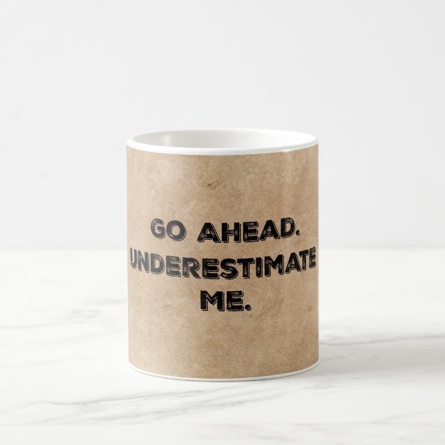 Taza De Café Motivación de la mañana: Subestimarme (Centro)
