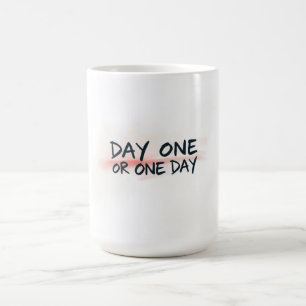 Taza De Café Motivación del Día Uno o Un Día