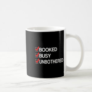 Taza De Café Motivación Empresarial Ocupada Y Sin Molestias