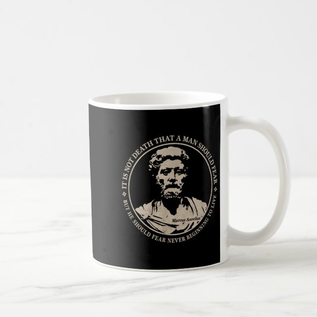 Taza De Café Motivación Marcus Aurelius Cita Sobre El Miedo (Derecha)