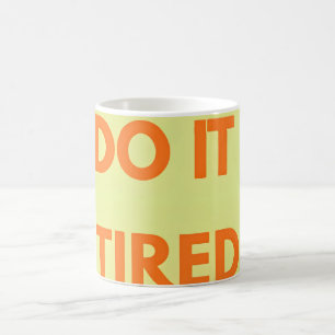 Taza De Café , Motivacional Divertido