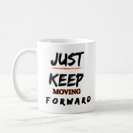 Taza De Café Motivacional Sigue Adelante