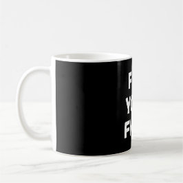 Taza De Café Motivational Find Your Fight Quote Art