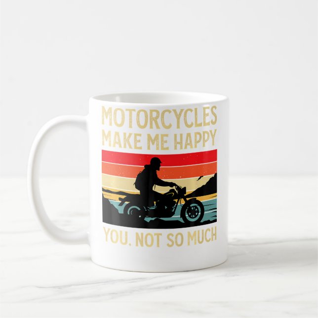 Taza De Café Motorcycles Make Me Happy You Not So Much Motorbik (Izquierda)