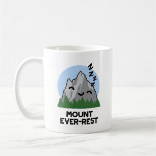 Taza De Café Mount Ever-rest Funny Sleeping Mountain Pun