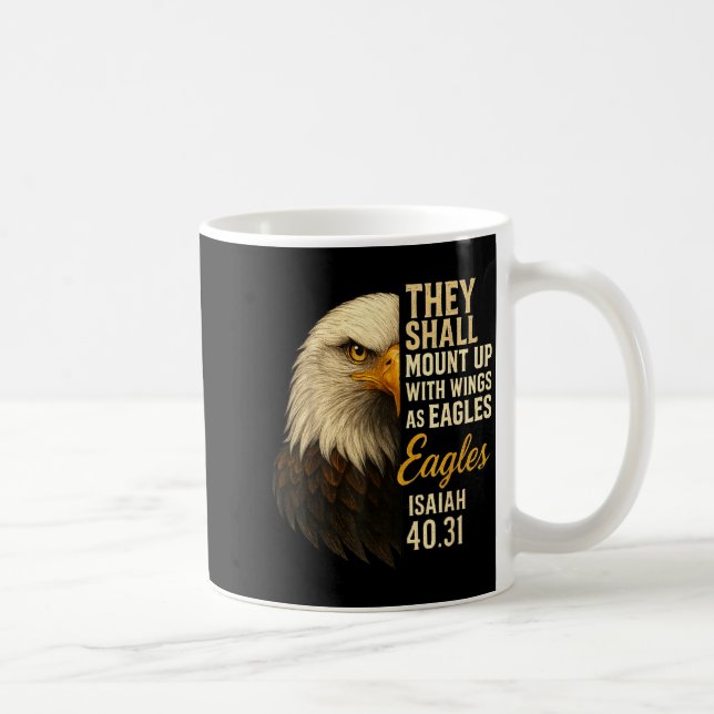 Taza De Café Mount Up Wings As Eagles Isaiah 40_31 Christian Bi (Derecha)