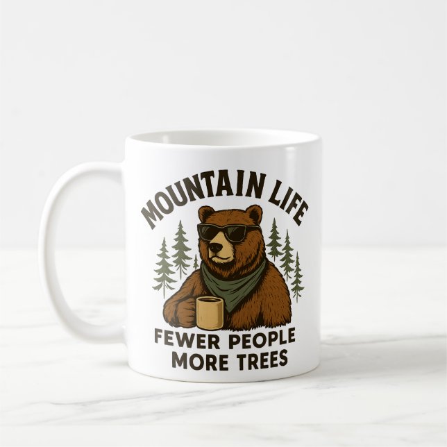 Taza De Café Mountain Life, Fewer People More Trees Coffee Bear (Izquierda)