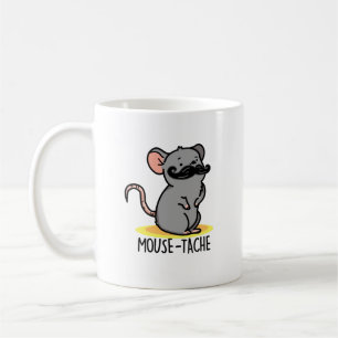Taza De Café Mouse-tache Funny Mouse Pun