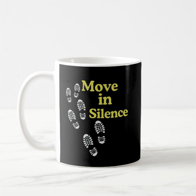 Taza De Café Move in Silence Inspirational Mug – Quiet Strength (Izquierda)