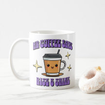 Mr Coffee Dice ¡Levántate y Brilla