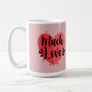 Taza De Café Mucho amor, gran corazón