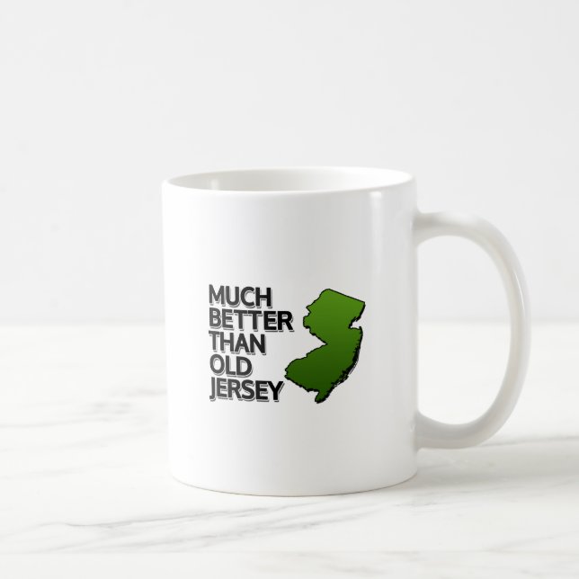 Taza De Café Mucho mejor que el viejo Jersey (Derecha)