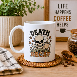 Taza De Café Muerte Antes de Descafeinado
