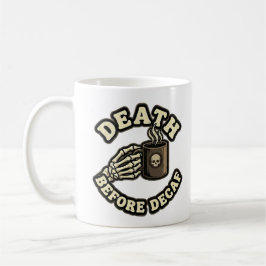 Taza De Café Muerte Antes de Descafeinado | Cráneo Retro Divert
